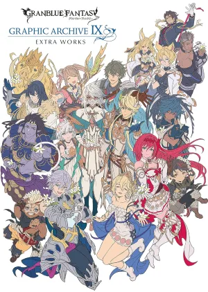 GRANBLUE FANTASY GRAPHIC ARCHIVE IX EXTRA WORKS